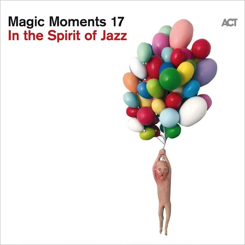 Magic Moments 17 - In The Spirit Of Jazz