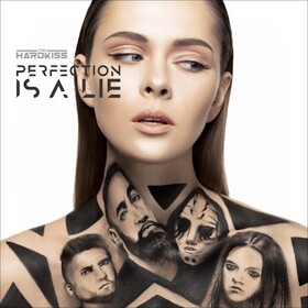 Perfection Is A Lie The HARDKISS