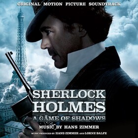Sherlock Holmes: A Game Of Shadows (By Hans Zimmer) Original Soundtrack