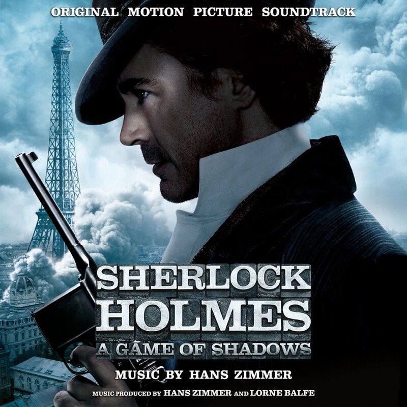 Sherlock Holmes: A Game Of Shadows (By Hans Zimmer)