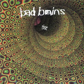 Rise Bad Brains