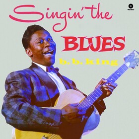 Singing The Blues B.B. King