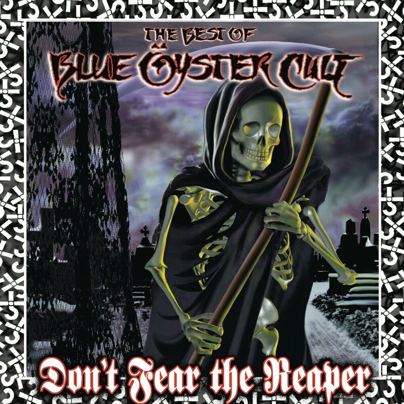 Best Of Blue Oyster Cult: Don't Fear The Reaper