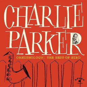 Ornithology: The Best Of Bird (Coloured) Charlie Parker