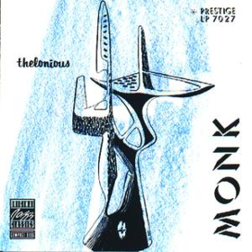 Thelonious Monk Thelonious Monk