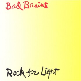 Rock for Light Bad Brains