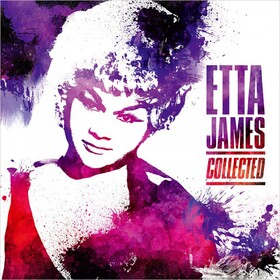 Collected Etta James