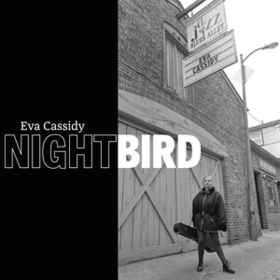 Nightbird Eva Cassidy