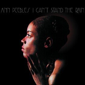 I Can't Stand The Rain Ann Peebles