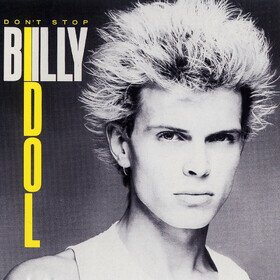 Don't Stop (2025 Reissue) Billy Idol
