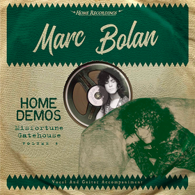 Misforrtune Gatehouse: Home Demos Vol.4 Marc Bolan