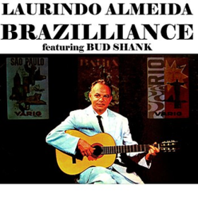 Brazilliance Laurindo Almeida