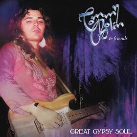 Great Gypsy Soul Tommy Bolin