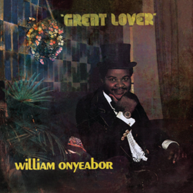 Great Lover William Onyeabor