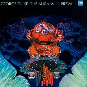 Aura Will Prevail George Duke