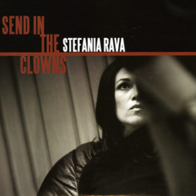 Send In The Clowns Stefania Rava