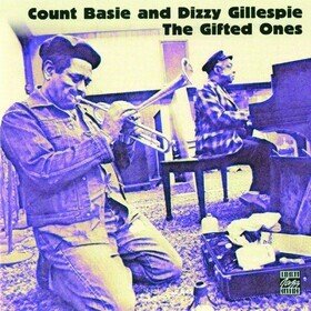 The Gifted Ones Dizzy Gillespie  Count Basie
