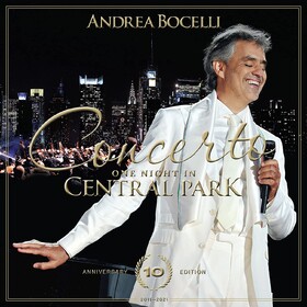 Concerto: One Night In Central Park - 10th Anniversary Andrea Bocelli