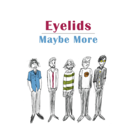 Maybe More Eyelids