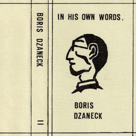 In His Own Words Boris Dzaneck