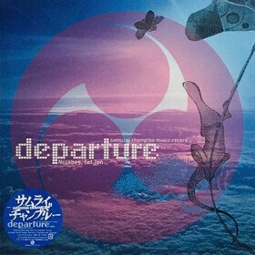 Samurai Champloo Music Record 'Departure' (Limited Edition) Nujabes / Fat Jon