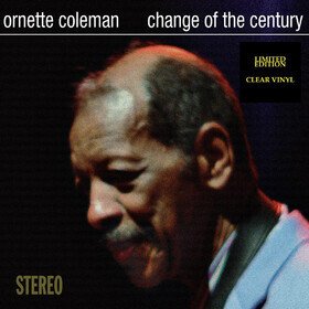 Change Of The Century Ornette Coleman