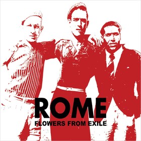 Flowers From Exile (Limited Edition) Rome