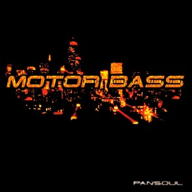 Pansoul Motorbass