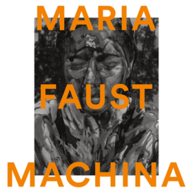 Machina Maria Faust