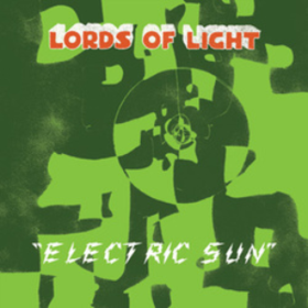 Electric Sun Lords Of Light