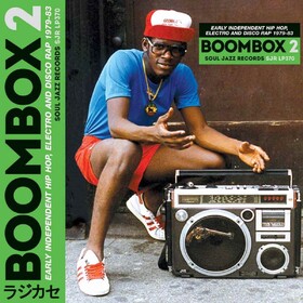 Boombox 2 (Early Independent Hip Hop, Electro And Disco Rap 1979-83) V/A