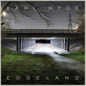 Edgeland Karl Hyde