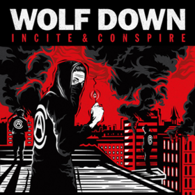 Incite & Conspire Wolf Down