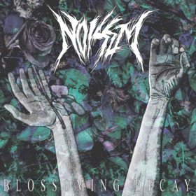 Blossoming Decay Noisem