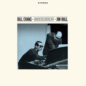 Undercurrent Bill Evans & Jim Hall