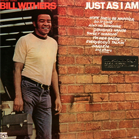 Just As I Am Bill Withers