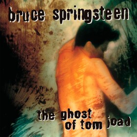Ghost of Tom Joad Bruce Springsteen