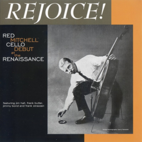 Rejoice! Red Mitchell