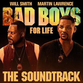 Bad Boys For Life Original Soundtrack