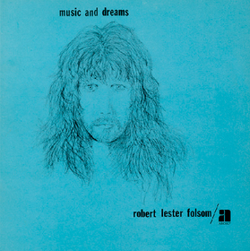 Music And Dreams Robert Lester Folsom