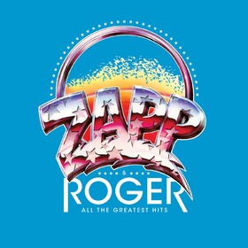 All The Greatest Hits Zapp & Roger
