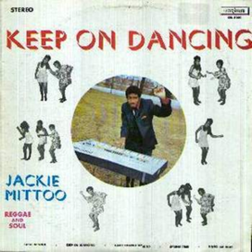 Keep On Dancing Jackie Mittoo