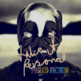 Take It Personal Philco Fiction