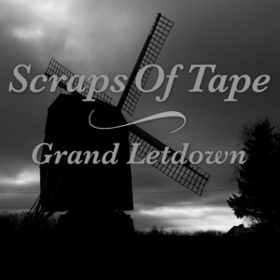 Grand Letdown Scraps Of Tape