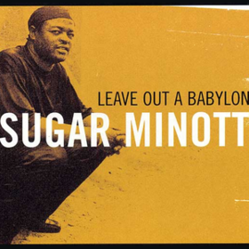 Leave Out A Babylon Sugar Minott