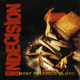 Most Precious Blood Indecision