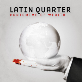 Pantomime Of Wealth Latin Quarter