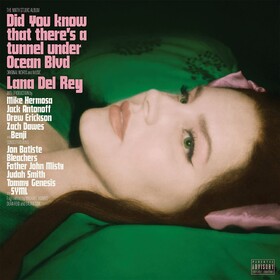 Did You Know That There's A Tunnel Under Ocean Blvd (Pink) Lana Del Rey