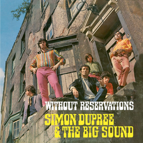 Without Reservations Simon Dupree & Big Sound