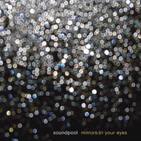 Mirrors In Your Eyes Soundpool